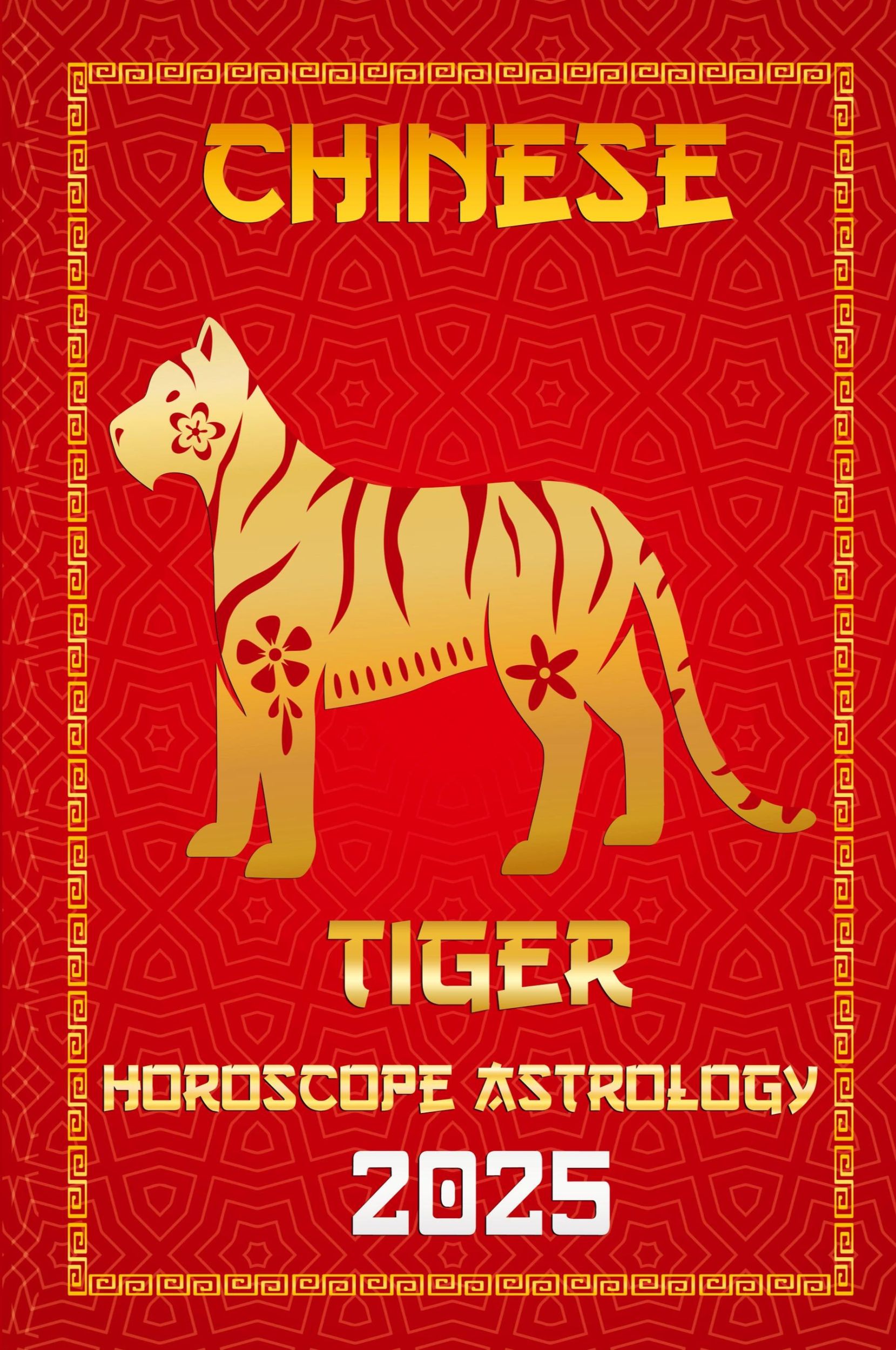 Cover: 9798227681171 | Tiger Chinese Horoscope 2025 | Ichinghunfùyou Fengshuisu | Taschenbuch