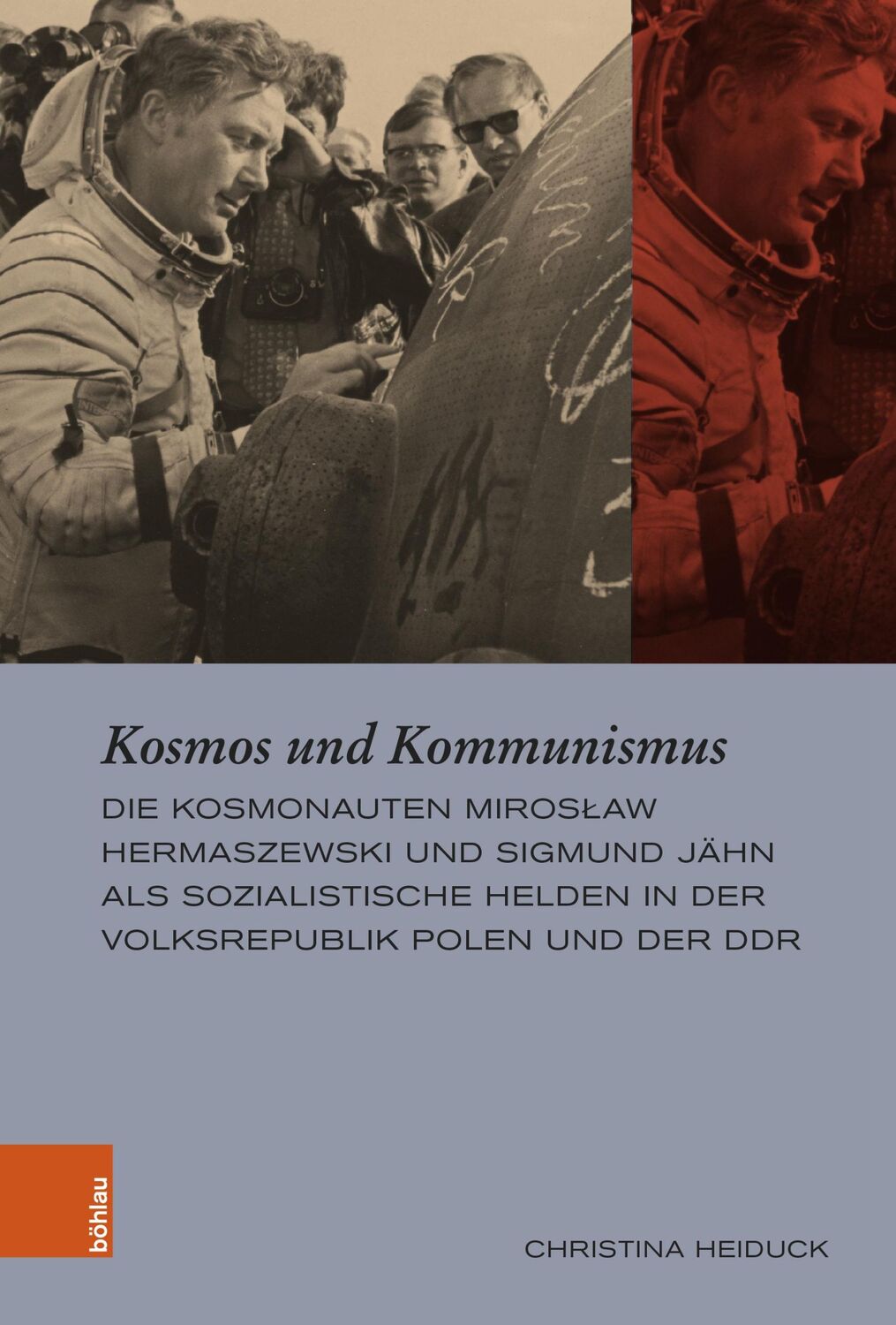 Cover: 9783412530846 | Kosmos und Kommunismus | Christina Heiduck | Buch | 380 S. | Deutsch