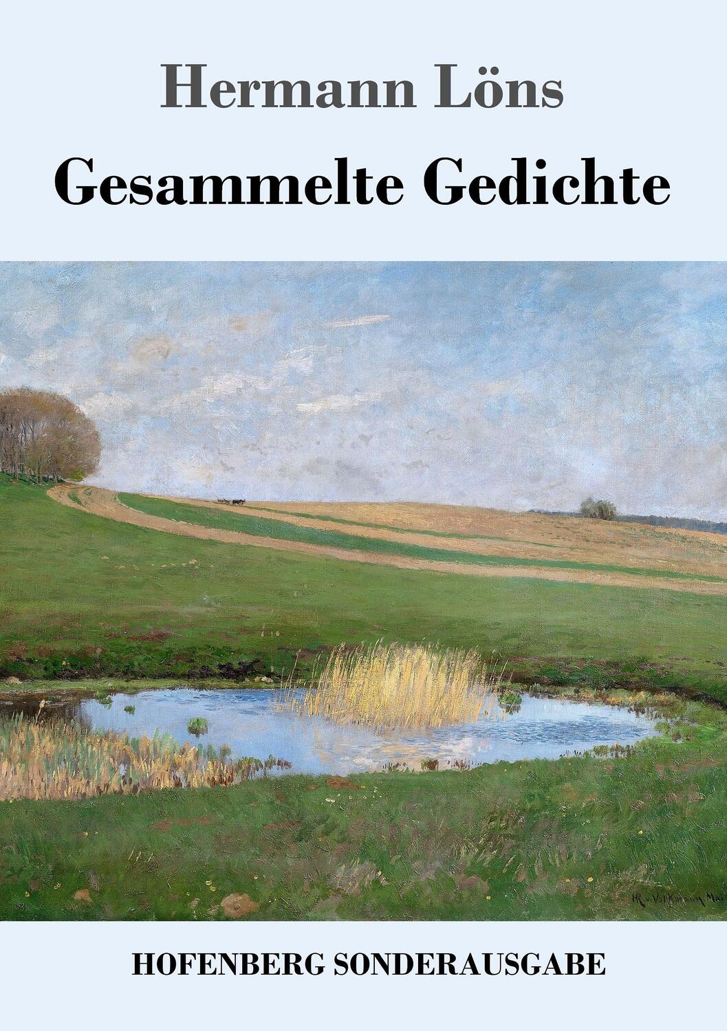 Cover: 9783743717022 | Gesammelte Gedichte | Hermann Löns | Taschenbuch | Paperback | 412 S.