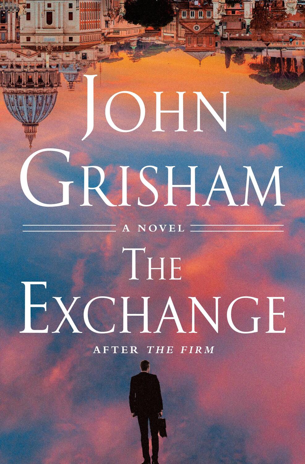 Cover: 9780385548953 | The Exchange | After The Firm | John Grisham | Buch | The Firm Series