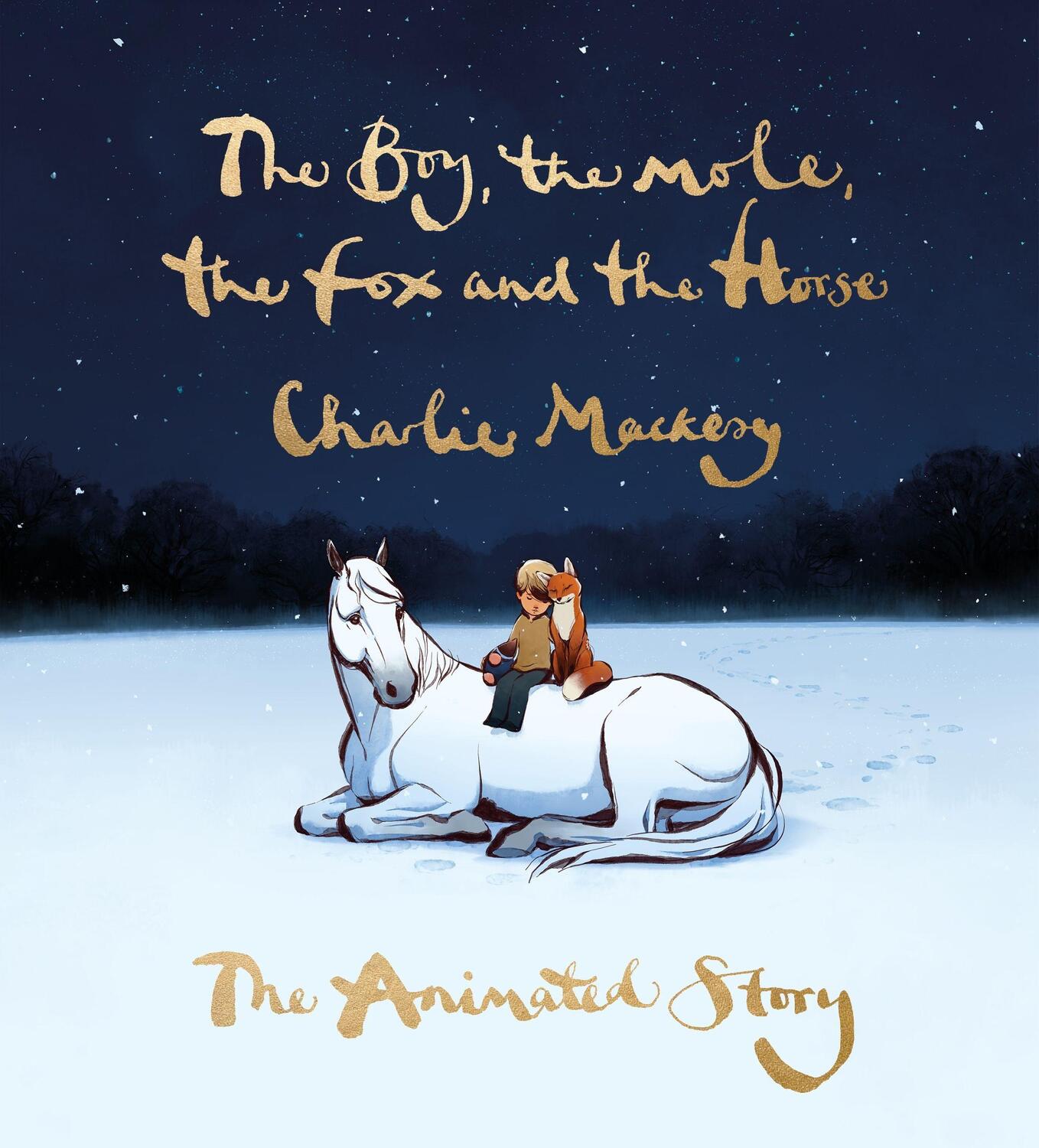 Cover: 9781529197686 | The Boy, the Mole, the Fox and the Horse: The Animated Story | Mackesy