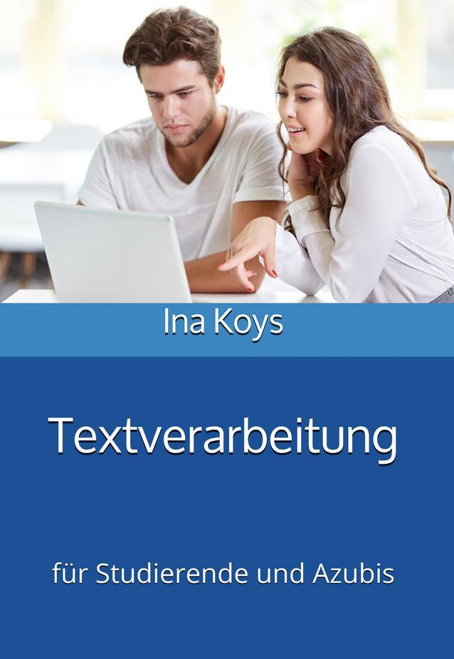 Cover: 9783947536443 | Textverarbeitung für Studierende und Azubis | in Word 365 und 2019