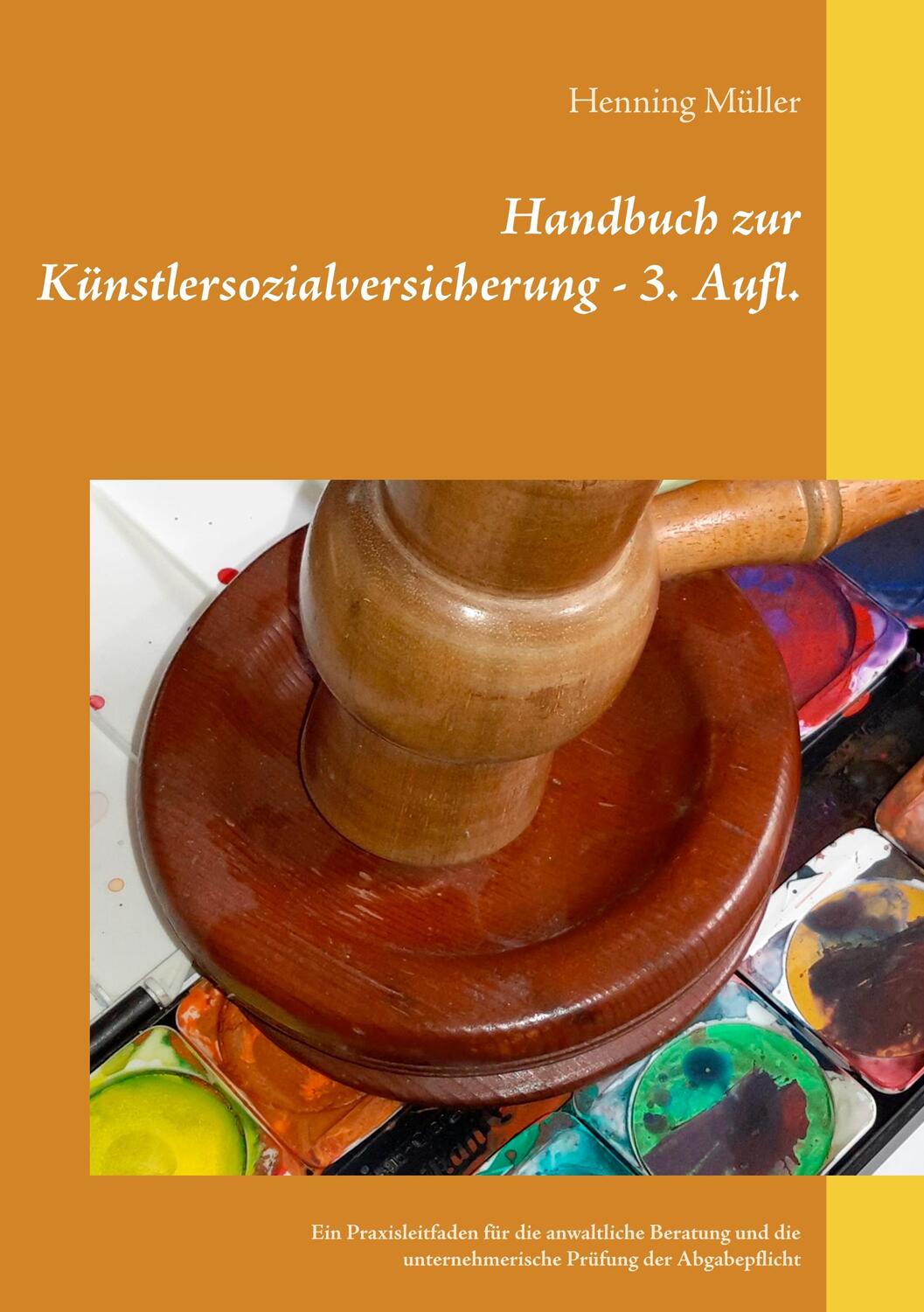 Cover: 9783748144649 | Handbuch zur Künstlersozialversicherung | Henning Müller | Taschenbuch
