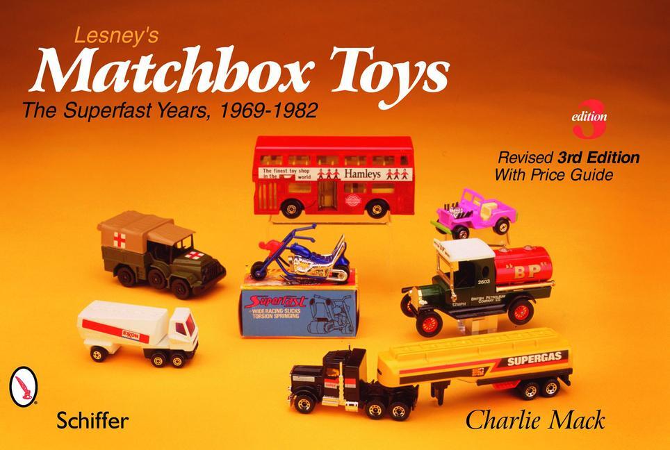 Cover: 9780764333217 | Lesney's Matchbox (R) Toys | The Superfast Years, 1969-1982 | Mack