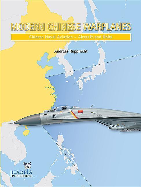 Cover: 9780997309256 | Modern Chinese Warplanes | Andreas Rupprecht | Taschenbuch | Englisch