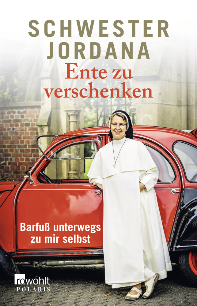 Cover: 9783499629365 | Ente zu verschenken | Barfuß unterwegs zu mir selbst | Jordana (u. a.)