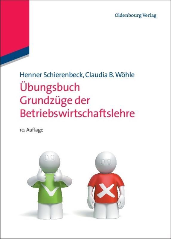 Cover: 9783486587739 | Grundzüge der Betriebswirtschaftslehre, Übungsbuch | Schierenbeck