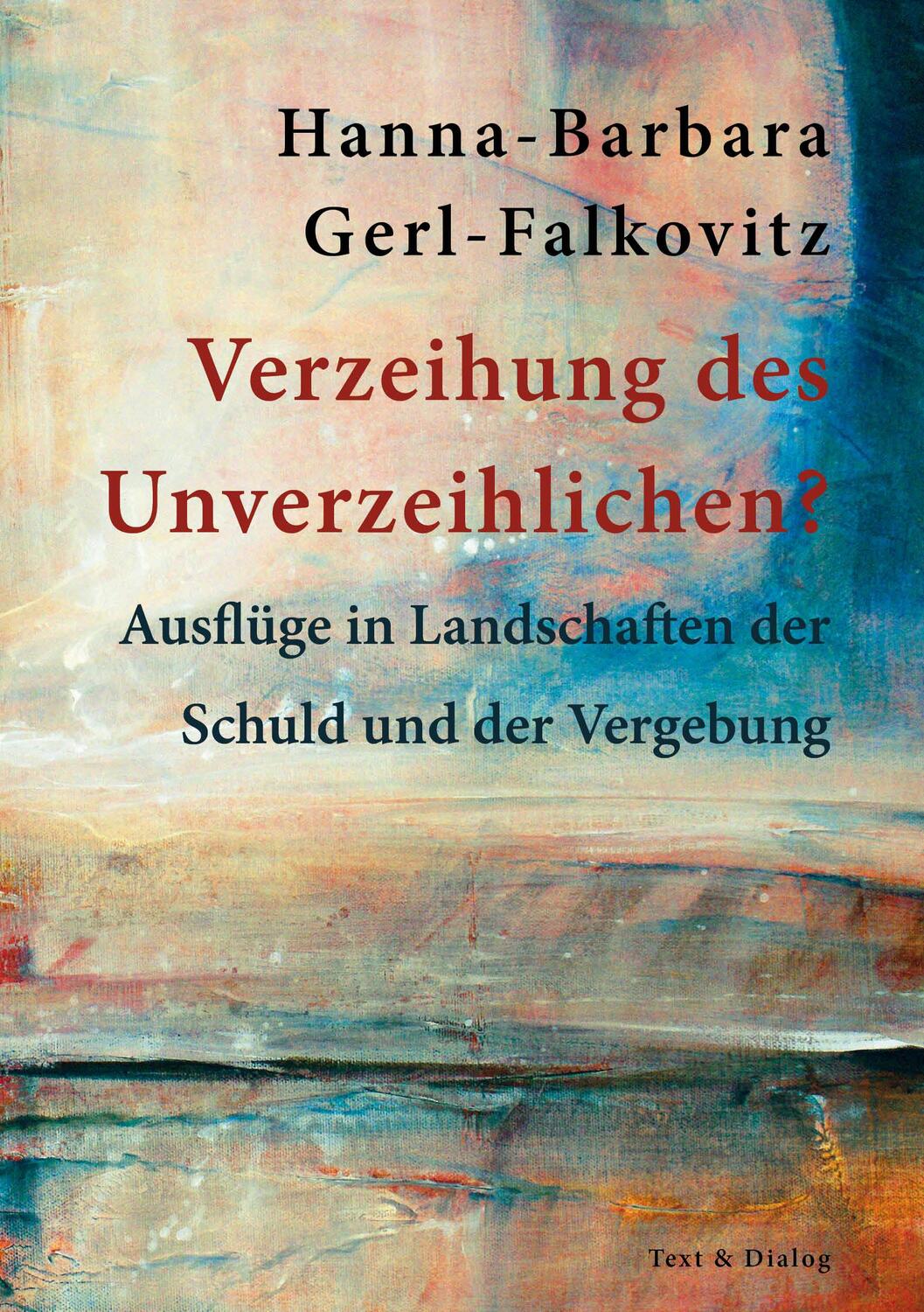 Cover: 9783943897319 | Verzeihung des Unverzeihlichen? | Hanna-Barbara Gerl-Falkovitz | Buch