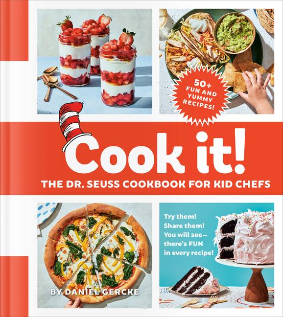 Cover: 9780525579595 | Cook It! the Dr. Seuss Cookbook for Kid Chefs | 50+ Yummy Recipes