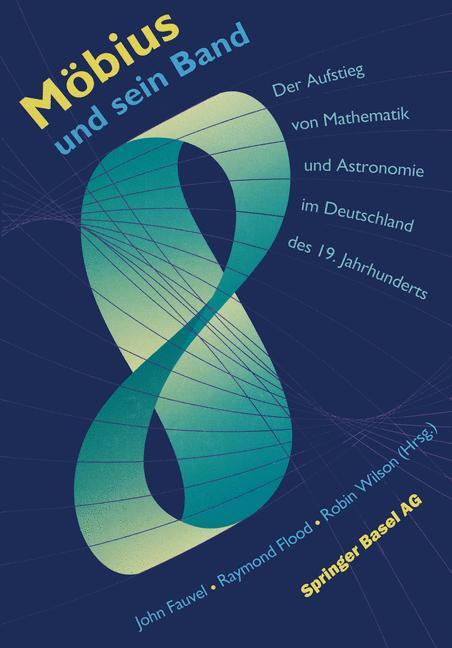 Cover: 9783034862042 | Möbius und sein Band | John Fauvel (u. a.) | Taschenbuch | Paperback