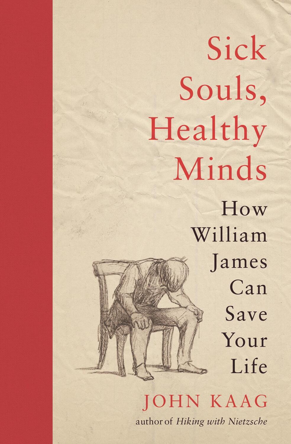 Cover: 9780691216713 | Sick Souls, Healthy Minds | How William James Can Save Your Life