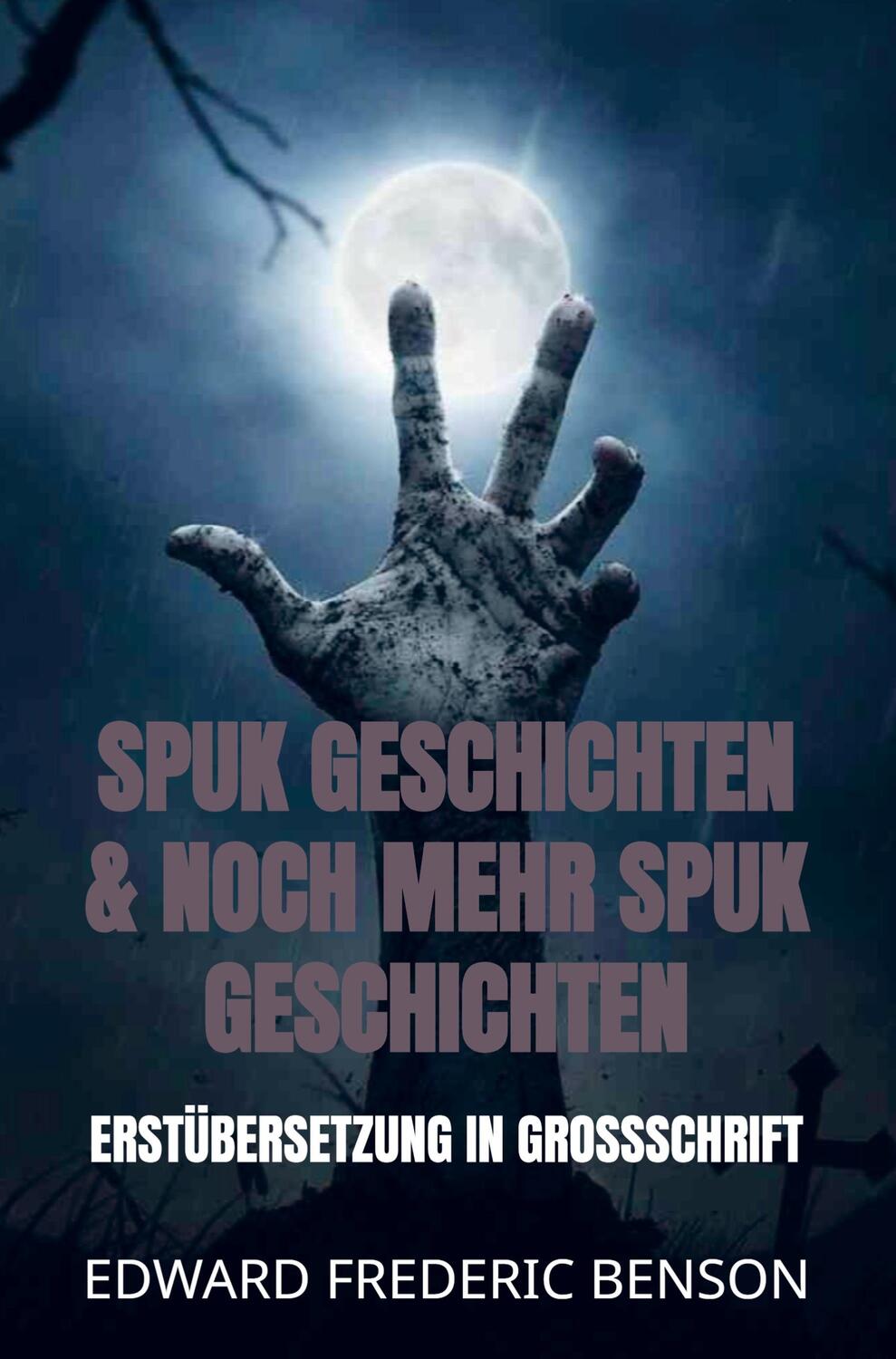 Cover: 9789403654942 | Spuk Geschichten &amp; noch mehr Spuk Geschichten | Edward Frederic Benson