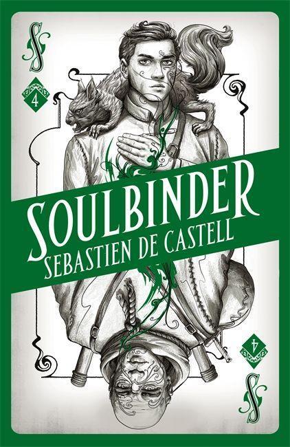 Cover: 9781471406744 | Spellslinger 4: Soulbinder | Sebastien de Castell | Taschenbuch | 2019