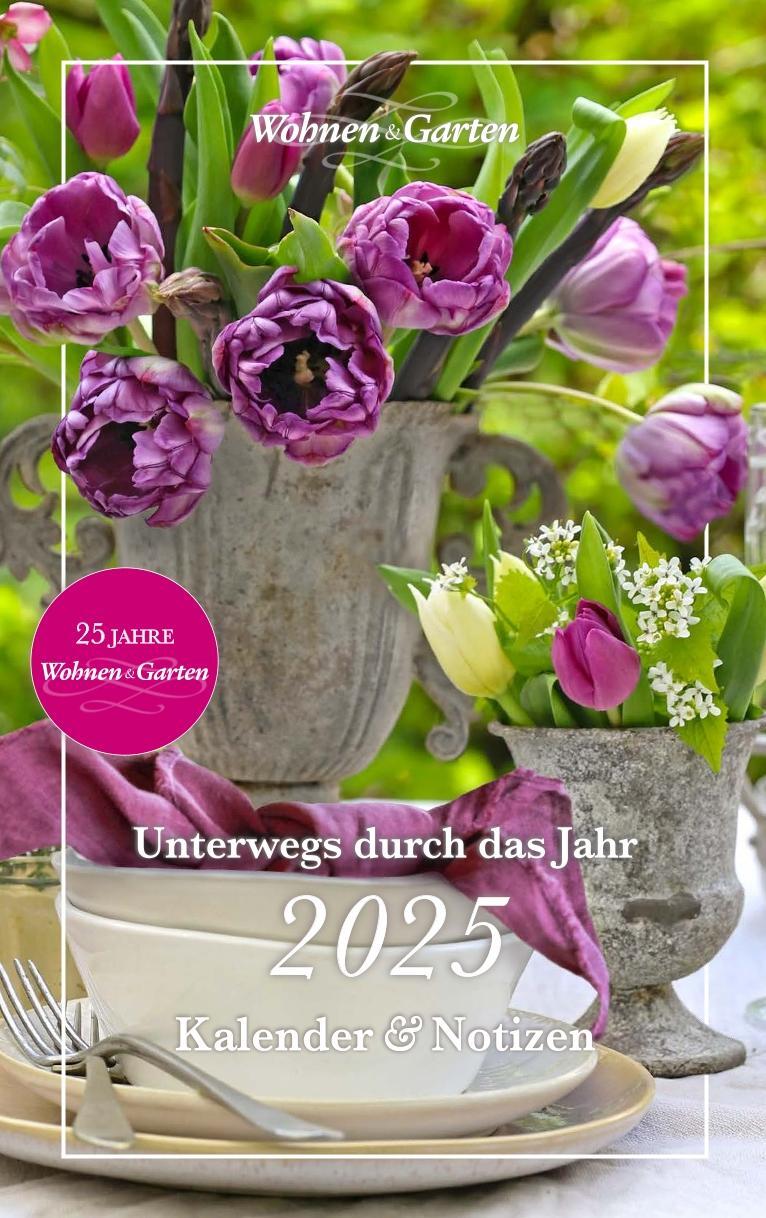 Cover: 9783889781772 | Wohnen &amp; Garten Kalender 2025 | Burda Media (u. a.) | Taschenbuch