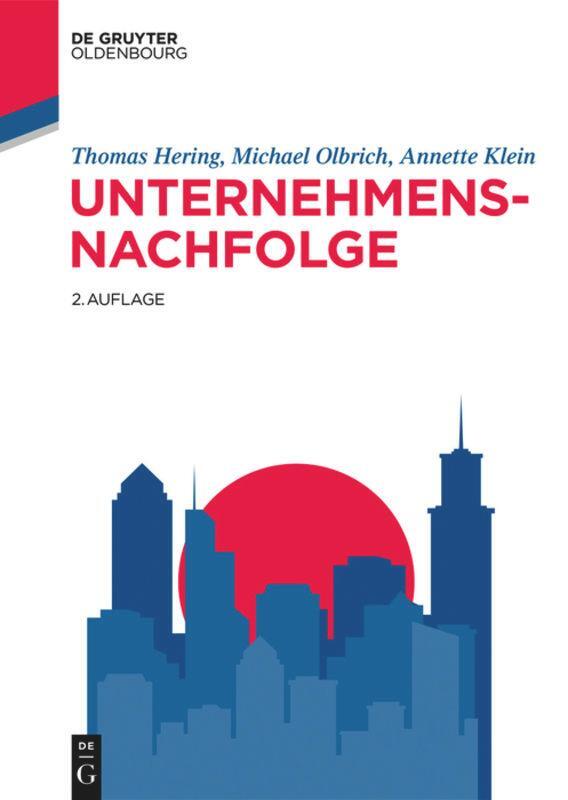 Cover: 9783110536683 | Unternehmensnachfolge | Thomas Hering (u. a.) | Buch | ISSN | XIV