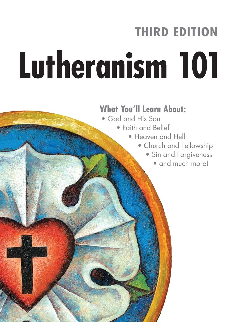 Cover: 9780758669087 | Lutheranism 101 - Third Edition | Concordia Publishing House | Buch