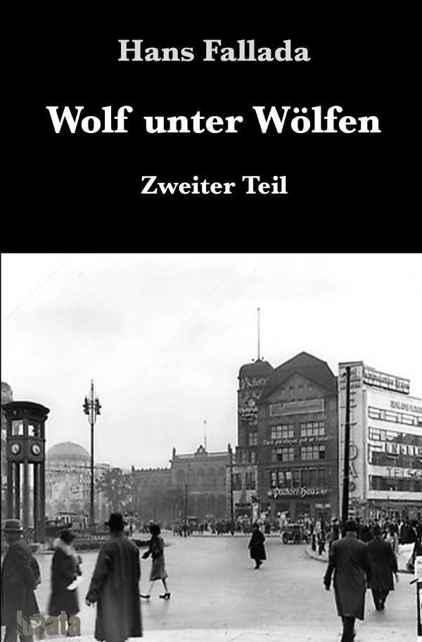 Cover: 9783753126296 | Wolf unter Wölfen II | Zweiter Teil | Hans Fallada | Taschenbuch