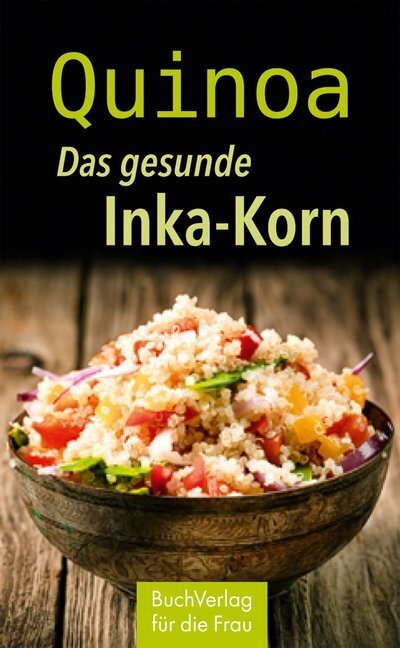 Cover: 9783897984769 | Quinoa. Das gesunde Inka-Korn | Anja Völkel | Buch | 2015