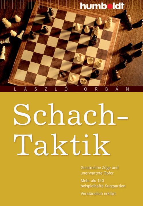 Cover: 9783869101675 | Schach-Taktik | László Orbán | Taschenbuch | Deutsch | 2011 | humboldt