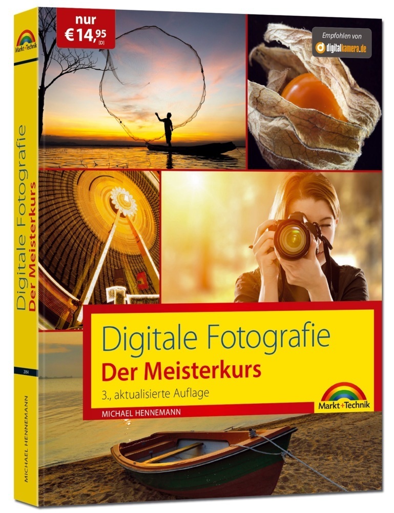 Cover: 9783959820844 | Digitale Fotografie - Der Meisterkurs | Michael Hennemann | Buch