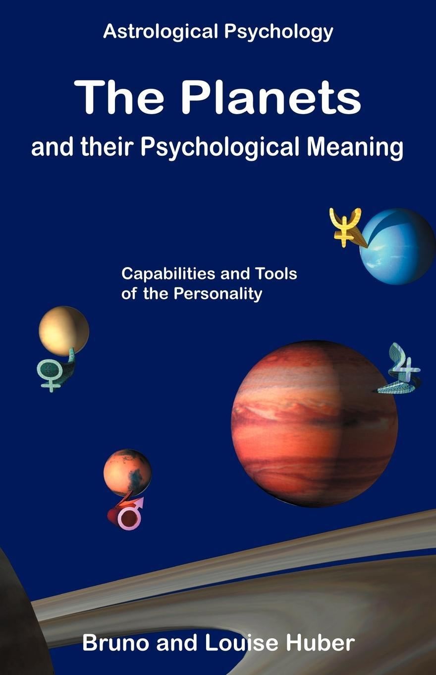 Cover: 9780954768027 | The Planets and Their Psychological Meaning | Bruno Huber (u. a.)