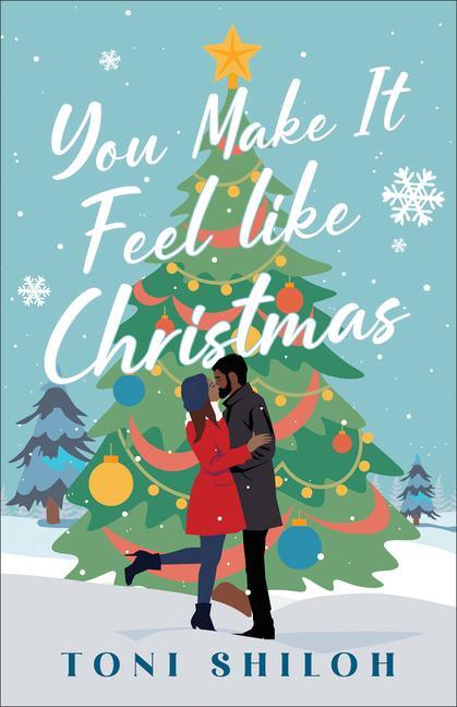 Cover: 9780764242069 | You Make It Feel Like Christmas | Toni Shiloh | Taschenbuch | Englisch