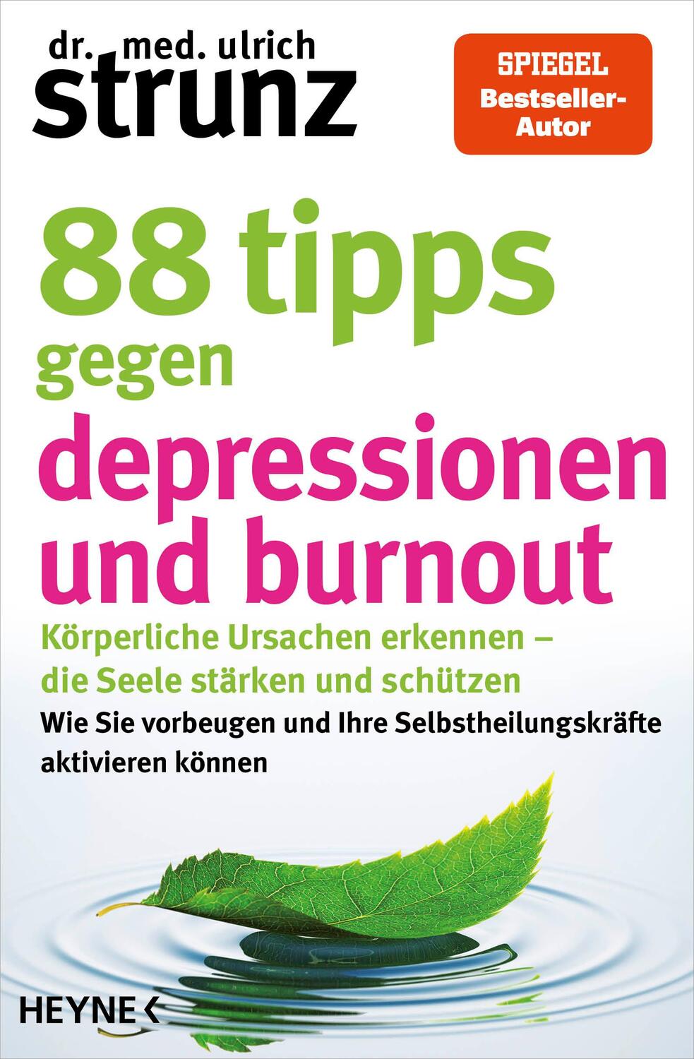 Cover: 9783453606876 | 88 Tipps gegen Depressionen und Burnout | Ulrich Strunz | Taschenbuch