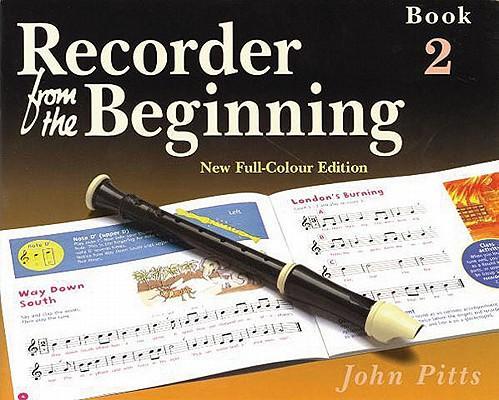 Cover: 9781844495238 | Recorder from the Beginning - Book 2 | Full Color Edition | John Pitts
