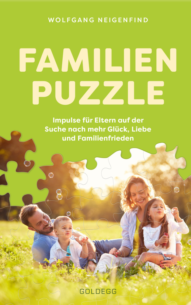 Cover: 9783990602508 | Familienpuzzle. Impulse für Eltern auf der Suche nach mehr Glück,...
