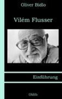 Cover: 9783939556077 | Vilém Flusser | Einführung | Oliver Bidlo | Taschenbuch | Paperback