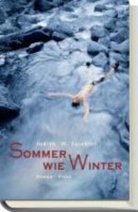 Cover: 9783854526711 | Sommer wie Winter | Roman | Judith W Taschler | Buch | 199 S. | 2011