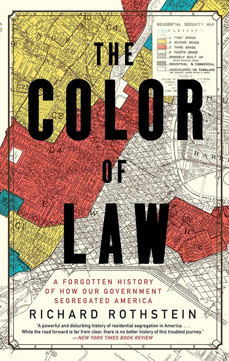 Cover: 9781631494536 | The Color of Law: A Forgotten History of How Our Government...