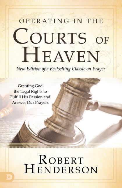 Cover: 9780768454499 | Operating in the Courts of Heaven | Robert Henderson | Taschenbuch