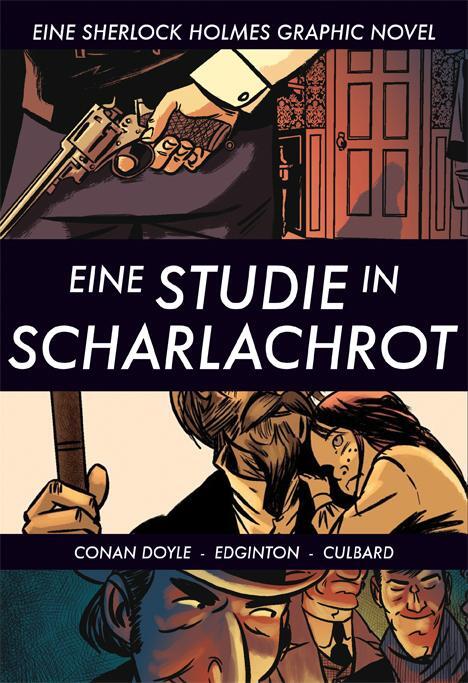 Cover: 9783941279766 | Eine Studie in Scharlachrot | Eine Sherlock Holmes Graphic Novel