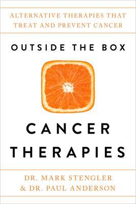 Cover: 9781401954604 | Outside the Box Cancer Therapies | Mark Stengler | Taschenbuch | 2019