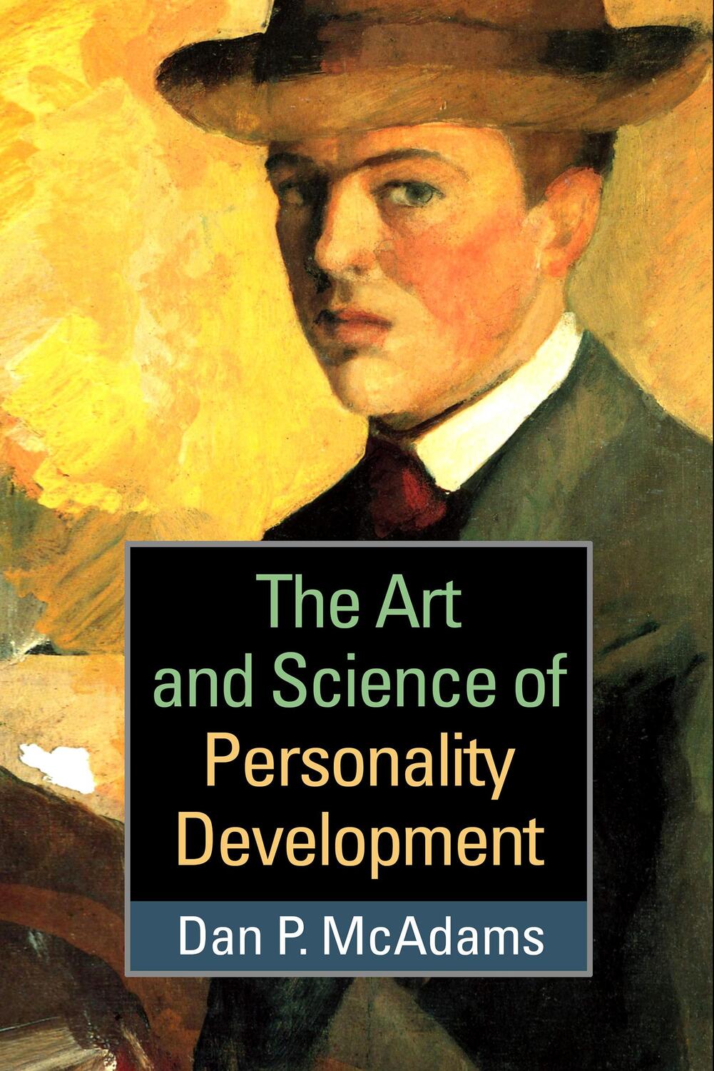 Cover: 9781462529322 | The Art and Science of Personality Development | Dan P. McAdams | Buch