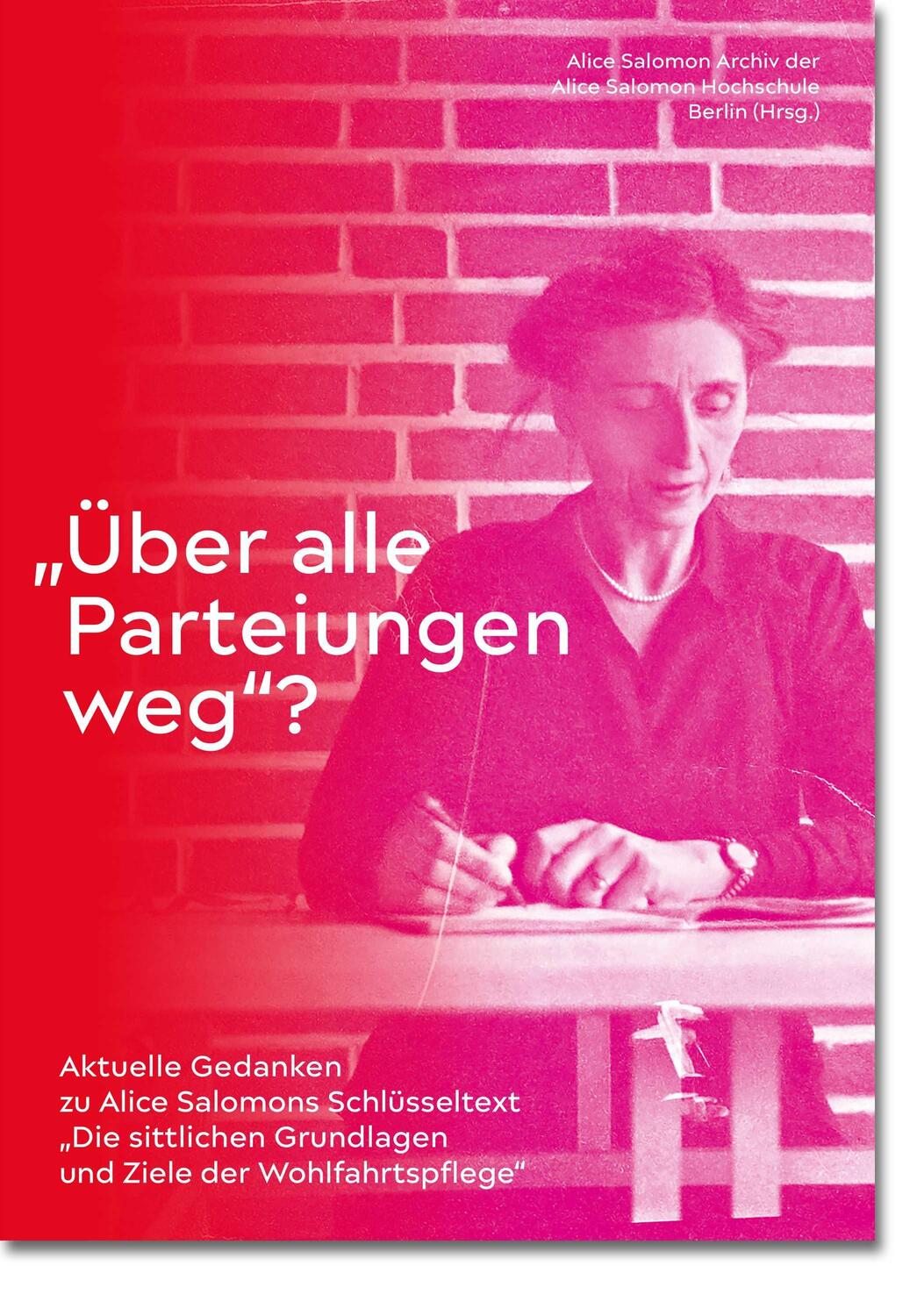 Cover: 9783784134826 | "Über alle Parteiungen weg"? | Alice Salomon | Taschenbuch | 135 S.