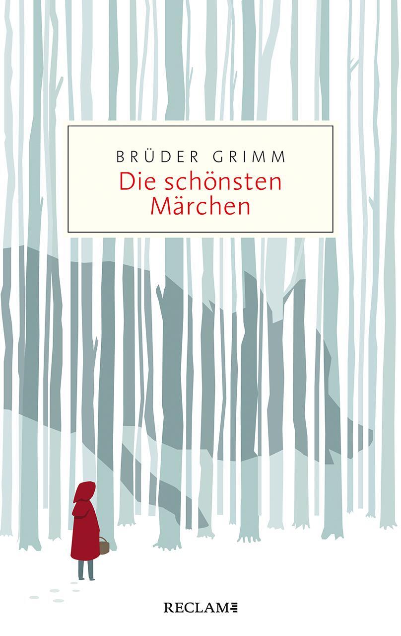 Cover: 9783150206546 | Die schönsten Märchen | Grimm Brüder | Taschenbuch | Deutsch | 2021