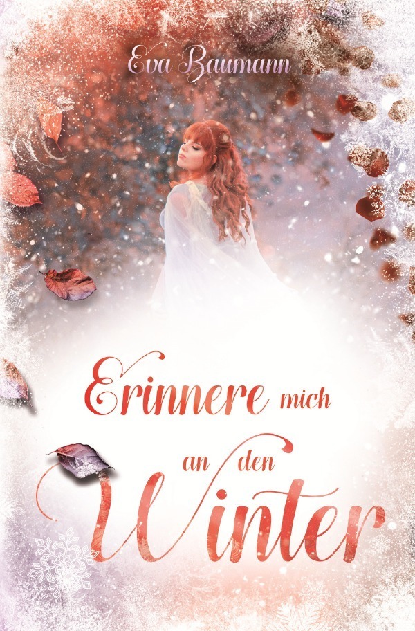 Cover: 9783754907993 | Erinnere mich an den Winter | Eva Baumann | Taschenbuch | Deutsch