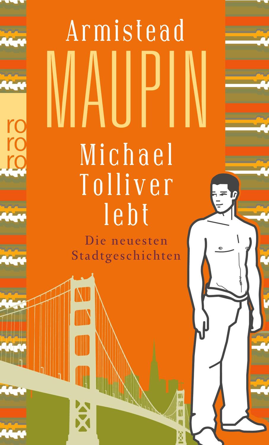 Cover: 9783499247064 | Michael Tolliver lebt | Die neuesten Stadtgeschichten | Maupin | Buch