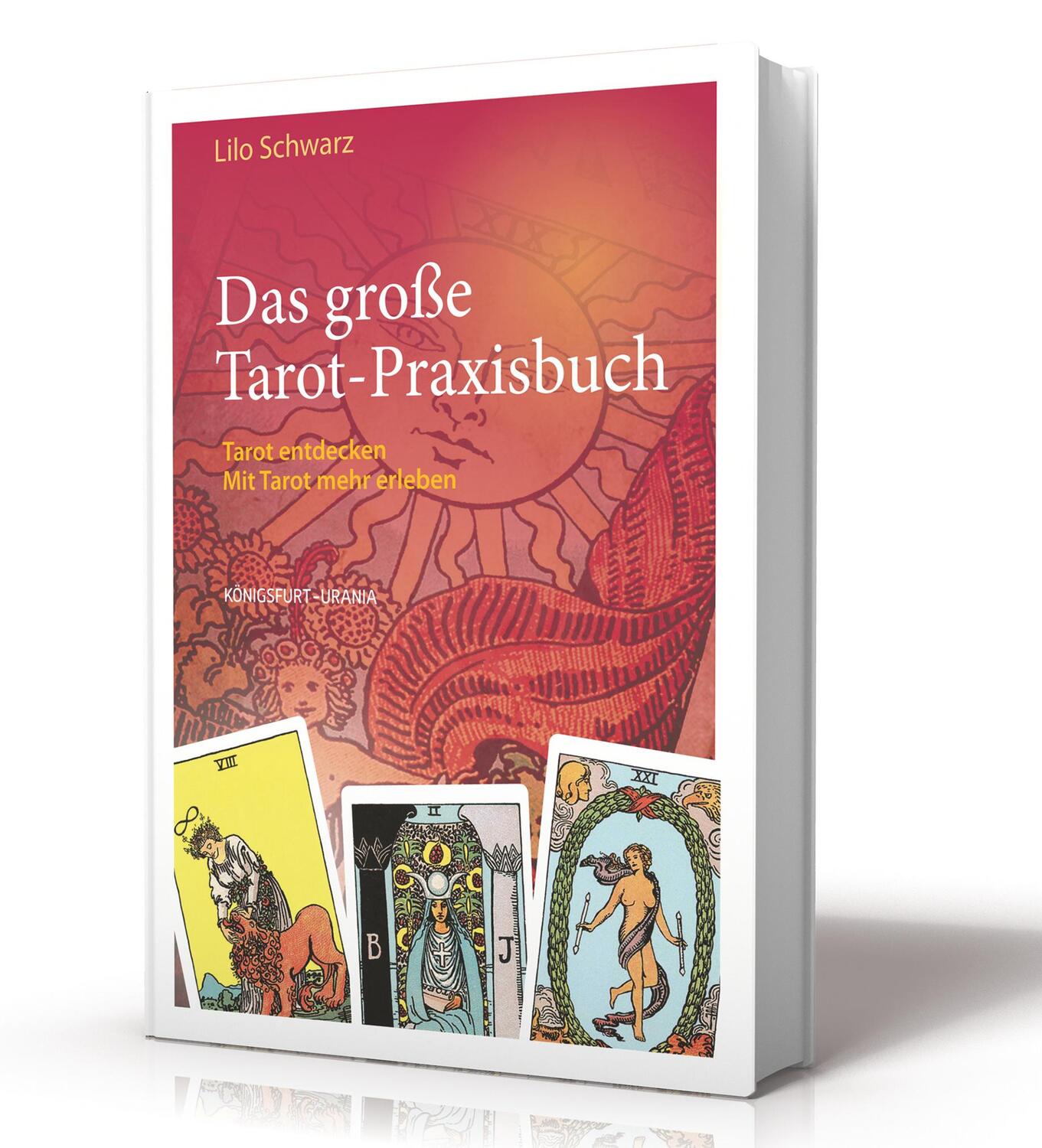 Cover: 9783868265507 | Das große Tarot-Praxisbuch | Tarot entdecken. Mit Tarot mehr erleben
