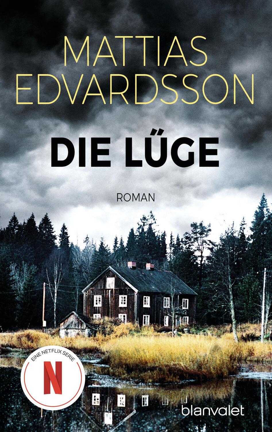 Cover: 9783734108655 | Die Lüge | Roman | Mattias Edvardsson | Taschenbuch | 560 S. | Deutsch