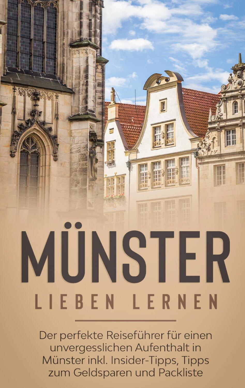 Cover: 9783751970341 | Münster lieben lernen: Der perfekte Reiseführer für einen...