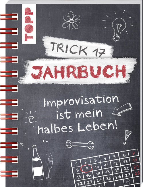 Cover: 9783772477546 | Trick 17 - Jahrbuch | Improvisation ist mein halbes Leben! | Buch