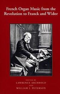 Cover: 9781580460712 | French Organ Music from the Revolution to Franck and Widor | Buch