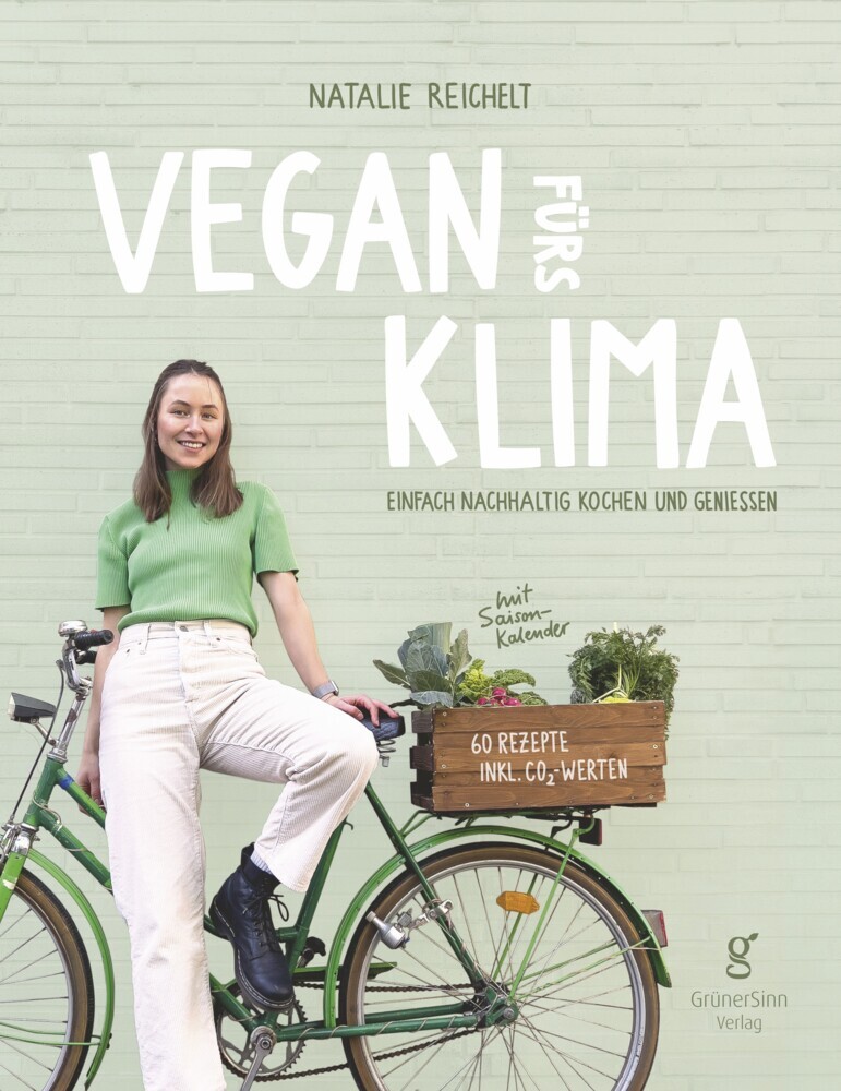 Cover: 9783000783630 | Vegan fürs Klima | Einfach nachhaltig kochen und genießen | Reichelt