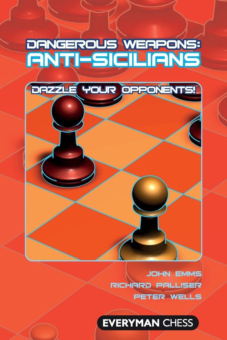 Cover: 9781857445855 | Dangerous Weapons | Anti-Sicilians | Peter Wells | Taschenbuch | 2009