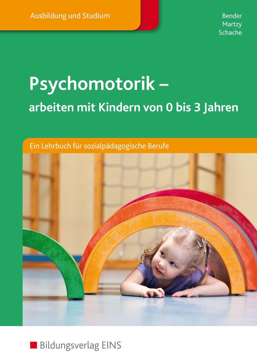 Cover: 9783427050902 | Psychomotorik | arbeiten mit Kindern von 0-3 Jahren: Schülerband