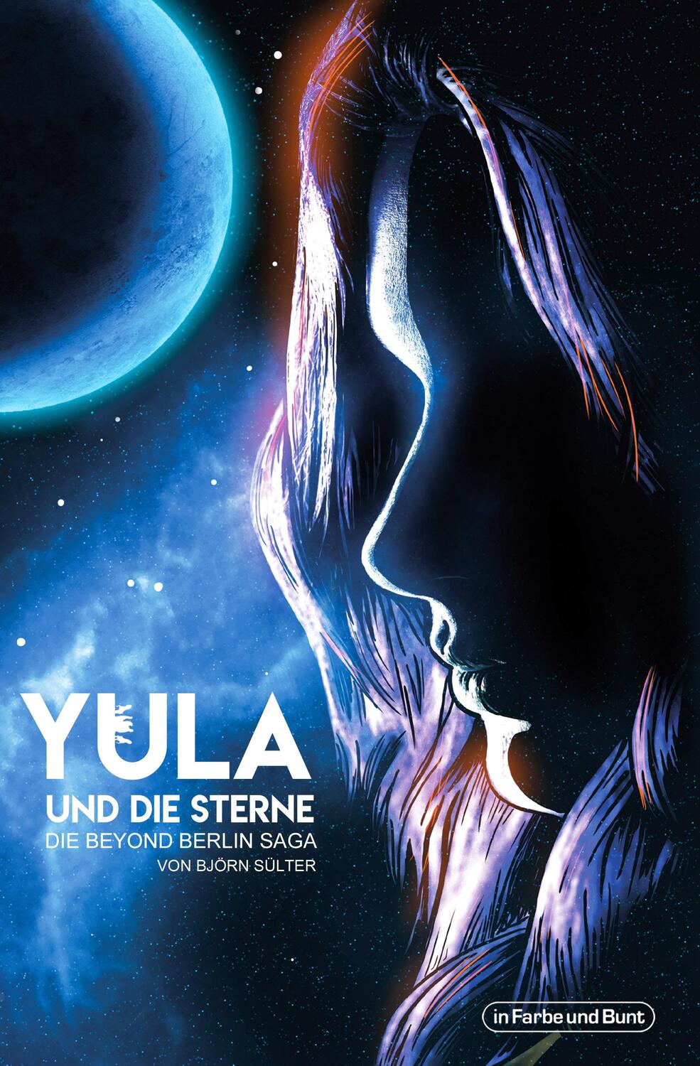 Cover: 9783959364324 | Yula und die Sterne | in Berlin angesiedelte Dystopie | Björn Sülter