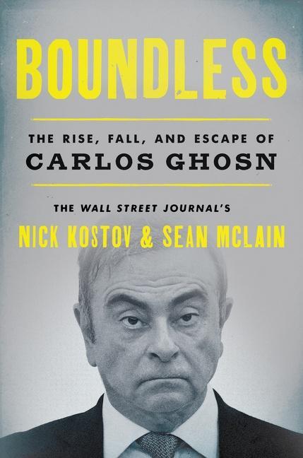 Cover: 9780063041035 | Boundless | The Rise, Fall, and Escape of Carlos Ghosn | Buch | 2022